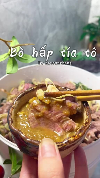 Bò hấp tía tô! Tưởng không ngon mà ngon không tưởng!